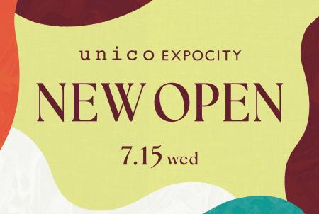 ライフスタイルショップ「unico」がららぽーとEXPOCIT ライフスタイルショップ「unico」がららぽーとEXPOCIT
