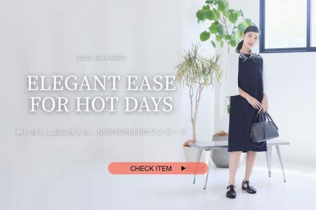 ニューヨーカー ウィメンズ「ELEGANT EASE FOR HOT DA ニューヨーカー ウィメンズ「ELEGANT EASE FOR HOT DA