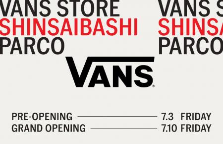 Vans Store Shinsaibashi PARCO Vansカルチャーを体感