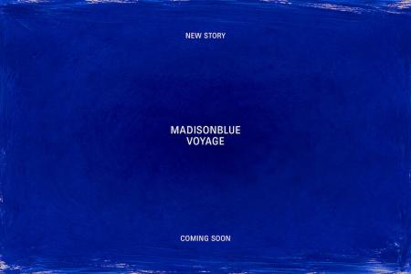 新たなストーリー「MADISONBLUE VOYAGE」を始動