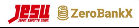 ZeroBankX Japanが日本eスポーツ協会の新たなオフィシ