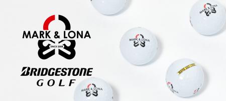 MARK & LONA × BRIDGESTONE TOUR B X限定コラボレーシ
