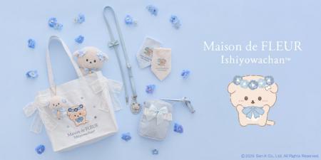 「いしよわちゃん」とMaison de FLEURが初コラボレー