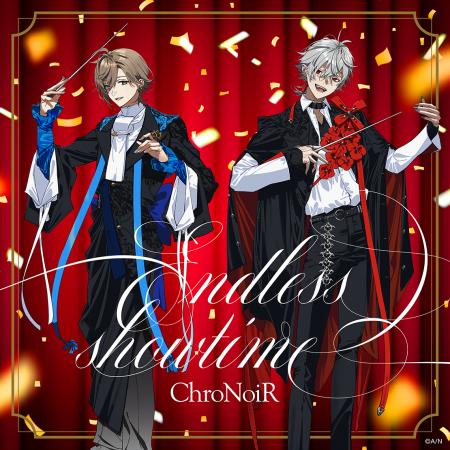 ChroNoiR新曲「Endless showtime」2026年7月17日(金)0