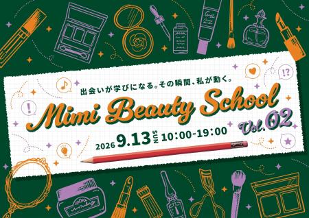 美容・コスメを学ぶリアルイベント　「Mimi Beauty Sc