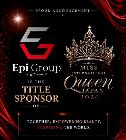Epi Group presents　Miss International Queen Japan