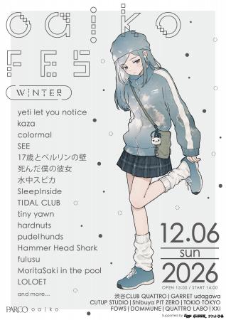 【第一弾出演者解禁!!!】2026年12月6日(日)『Oaiko FE