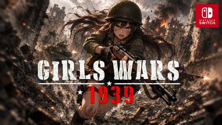 【新作Nintendo Switch(TM)ゲーム】世界大戦×美少女！