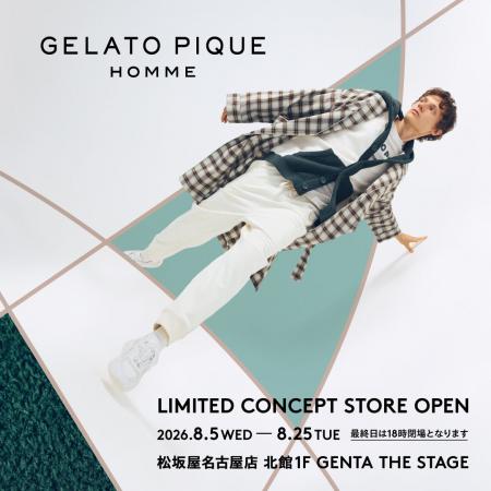 【GELATO PIQUE HOMME】松坂屋名古屋店にてLIMITED CO
