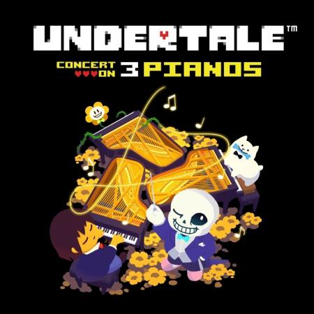 『UNDERTALE CONCERT ON 3 PIANOS』公演詳細&KV解禁 『UNDERTALE CONCERT ON 3 PIANOS』公演詳細&KV解禁