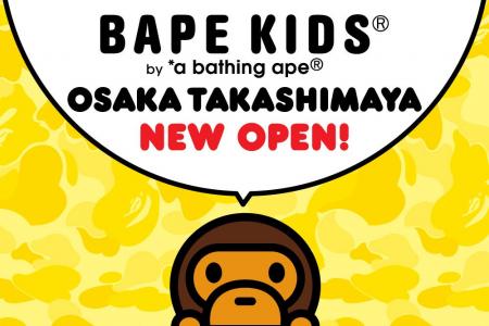 BAPE KIDS(R)が高島屋大阪店にオープン！