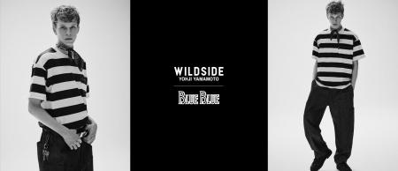 【WILDSIDE YOHJI YAMAMOTO × BLUE BLUE】Collaborati