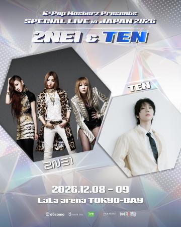 K*Pop Masterz Presents 2NE1 &TEN SPECIAL LIVE in J