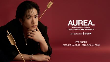 THE RAMPAGE 川村壱馬プロデュースブランド「AUREA.( THE RAMPAGE 川村壱馬プロデュースブランド「AUREA.(