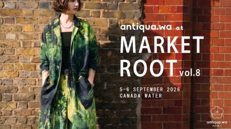 日本発のファッションブランド「antiqua.wa」がロンド