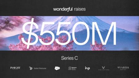 Wonderful、シリーズCで5.5億ドルを調達 - 企業向け「 Wonderful、シリーズCで5.5億ドルを調達 - 企業向け「
