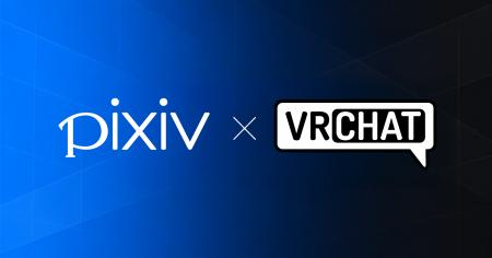 ピクシブがVRChat Inc.と資本業務提携、3Dアバター文