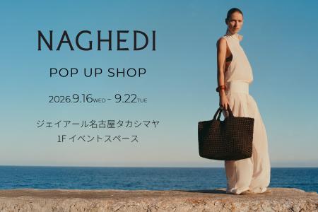 NY発「NAGHEDI（ナゲディ）」全国5か所でPOP UPを開催