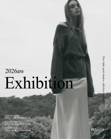 nairo、リブランディング後初となる「2026AW Exhibiti