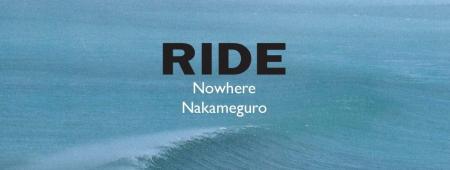 「RIDE『Nowhere, Nakameguro』の世界観を体感するポ 「RIDE『Nowhere, Nakameguro』の世界観を体感するポ