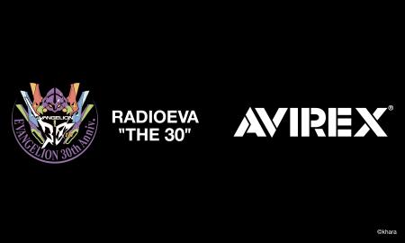 「AVIREX」と「RADIO EVA」が魅せる、『エヴァンゲリ