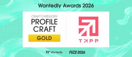 TAPP、全社で取り組む採用広報を評価いただき、Wanted TAPP、全社で取り組む採用広報を評価いただき、Wanted