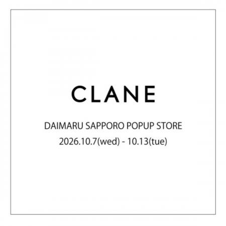 大丸札幌店にてCLANEのPOP-UP STOREの開催が決定！「C
