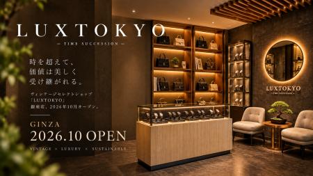 ヴィンテージセレクトショップ「LUXTOKYO」、2026年10