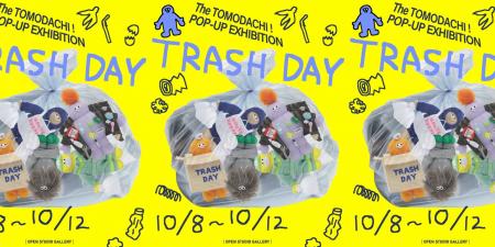 The TOMODACHI！× FREAK’S STORE｜「TRASH DAY」をテ