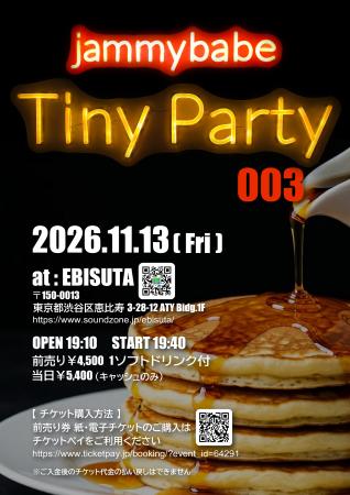 『Tiny Party 003』を2026年11月13日(金)に開催決定！