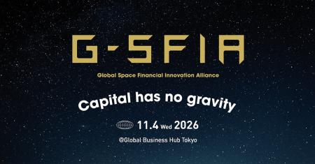 FINOLAB、宇宙×金融カンファレンス「G-SFIA 2026」を FINOLAB、宇宙×金融カンファレンス「G-SFIA 2026」を