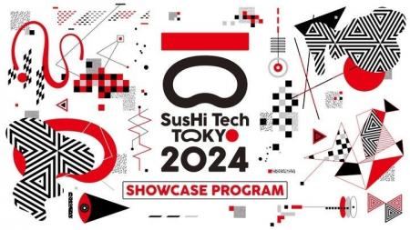 株式会社ストリーモ、「SusHi Tech Tokyo 2024 ショー