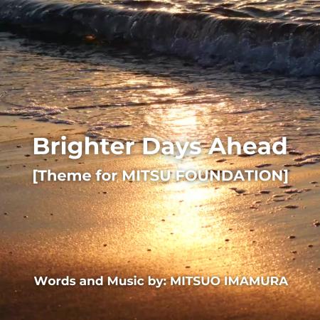 MITSU FOUNDATION テーマソング『Brighter Days utf-8