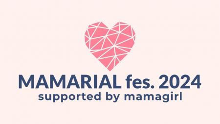 菊地亜美プロデュース「MAMARIAL fes. 2024 supported