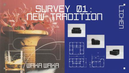 KARIMOKU RESEARCH Survey 01：NEW TRADITION