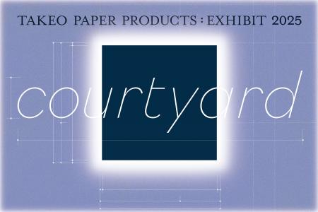 【紙の専門商社 竹尾】「TAKEO PAPER PRODUCTS: EXHIB