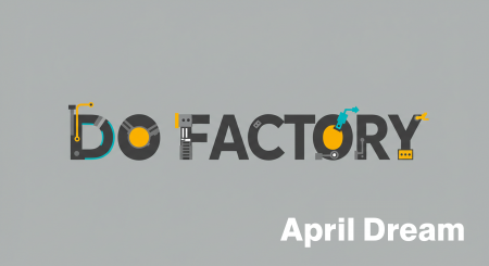 「Do Factory」宣言！ 世界を変える「Do」を生み出し