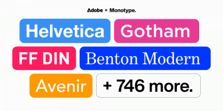 Monotype、Adobeとの協力を拡大し、世界で最も有名な
