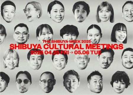 「SHIBUYA CULTURAL MEETINGS」をテーマにしたThe Shi