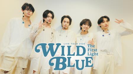 WILD BLUE初の全国ツアーファイナル公演をU-NEXTにて