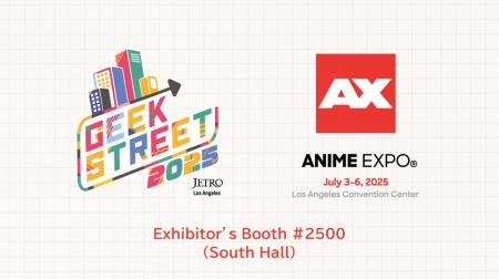 「Anime Expo 2025」にJETROが今年も出展決定！