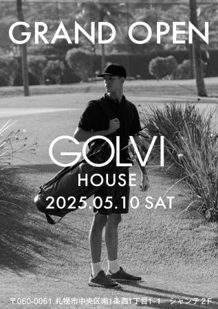 GOLVI HOUSE、2025年5月10日 札幌・中央区にグランド