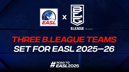 天皇杯王者がB.LEAGUEの第3代表としてEASL 2025-26シ