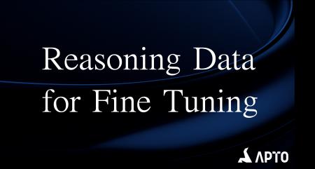 APTO、LLM Fine Tuning 用の高精度 Reasoning Data を