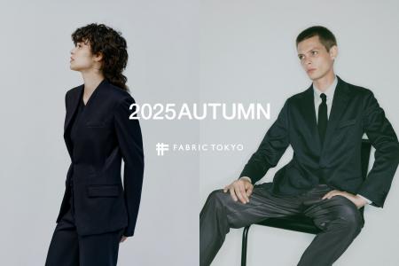 FABRIC TOKYOが2025 Autumn LOOK BOOKを公開 FABRIC TOKYOが2025 Autumn LOOK BOOKを公開