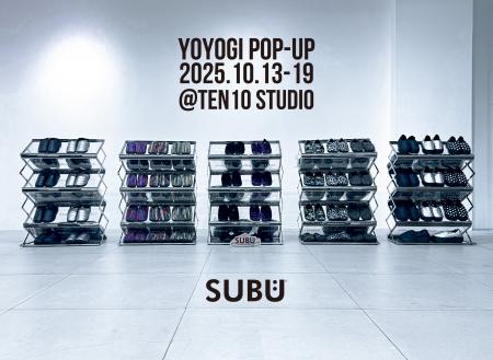 SUBUが新プロジェクト「Beyond Basics」と共にPOP-UP SUBUが新プロジェクト「Beyond Basics」と共にPOP-UP
