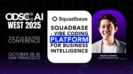 世界最大級のデータ・AIカンファレンス ODSC AI West 世界最大級のデータ・AIカンファレンス ODSC AI West