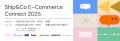 「Ship&co E-Commerce Connect 2025」京都で10月30-31 「Ship&co E-Commerce Connect 2025」京都で10月30-31