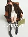 【LILY BROWN】グローバルな魅力とフレッシュな感性を 【LILY BROWN】グローバルな魅力とフレッシュな感性を