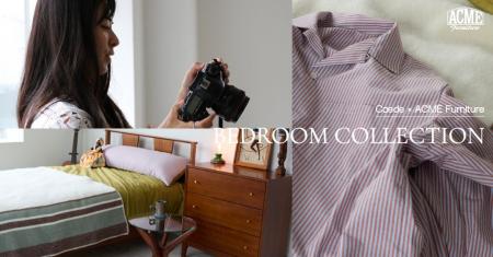 花楓×ACME Furniture ”BEDROOM” COLLECTION 花楓×ACME Furniture ”BEDROOM” COLLECTION